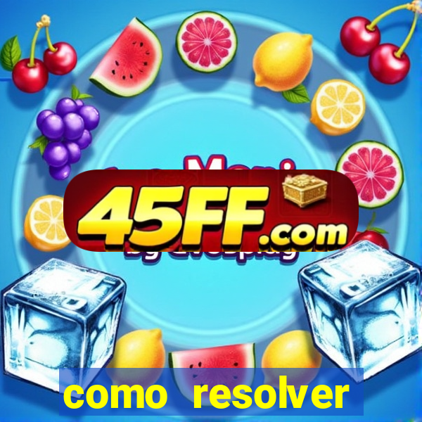 como resolver reclamado apenas por dispositivo registrado